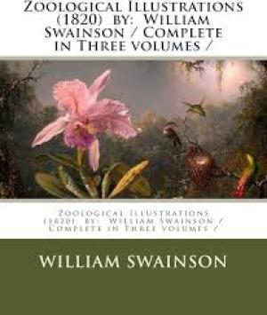 Zoological Illustrations, Volume 1